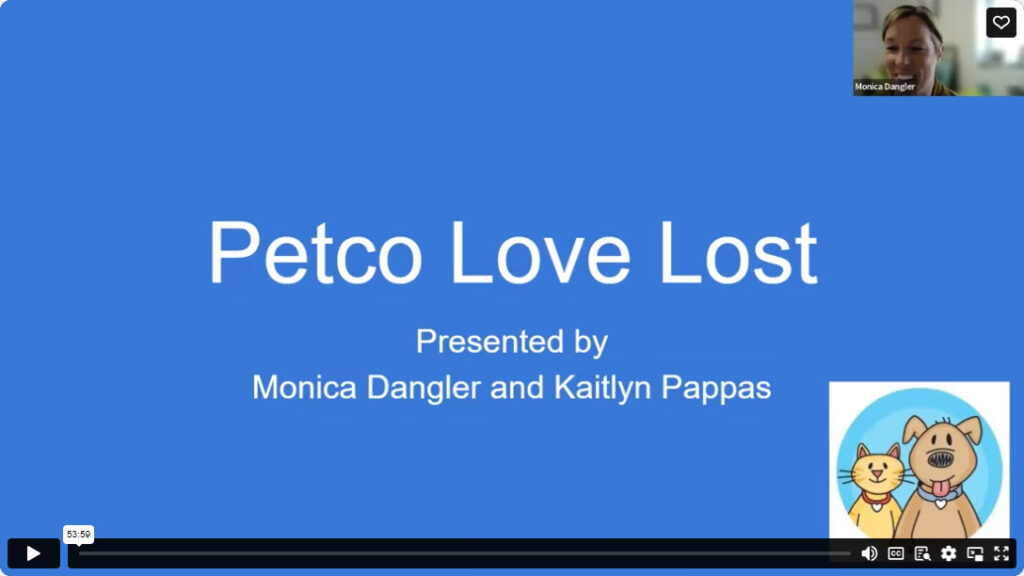 Title slide from Petco Love Lost presentation. White text on blue background with Monica at top right and cartoon of a cat and dog at lower right.